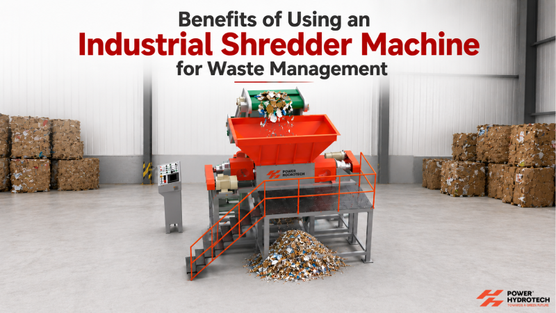 Benefits of Using an Industrial Shredder Machine for Waste Management