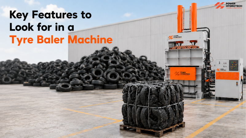 Key Features to Look for in a Tyre Baler Machine