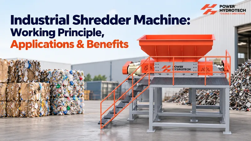 Industrial Shredder Machine: Working Principle, Applications & Benefits