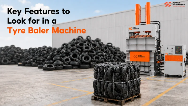 Key Features to Look for in a Tyre Baler Machine