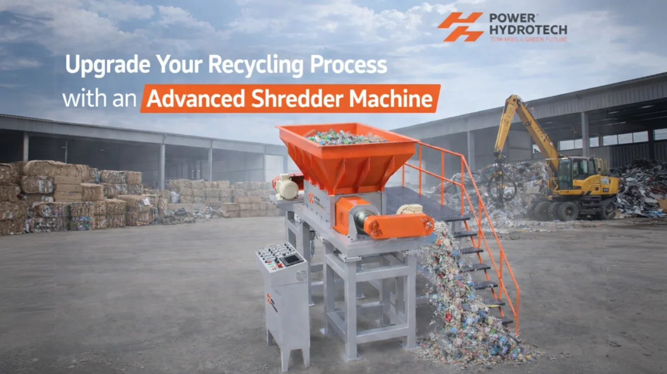 Upgrade Your Recycling Process with an Advanced Shredder Machine